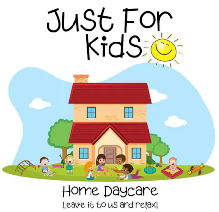 Just for Kids Home Family Daycare